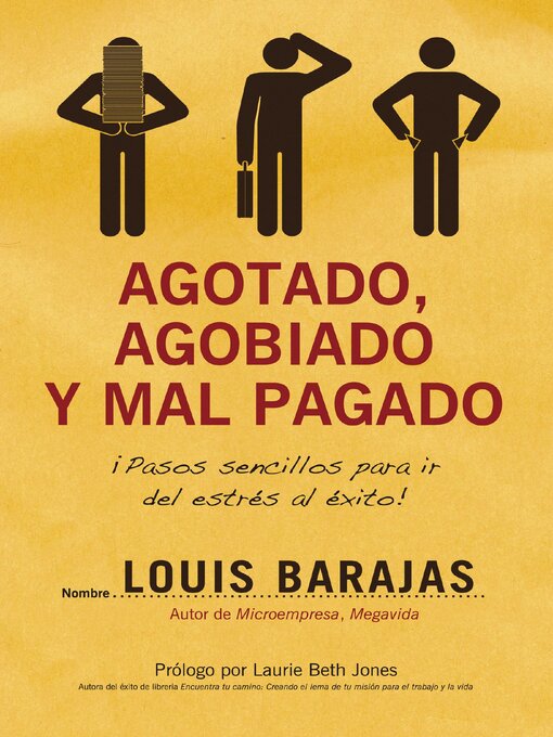 Title details for Agotado, agobiado y mal pagado by Louis Barajas - Available